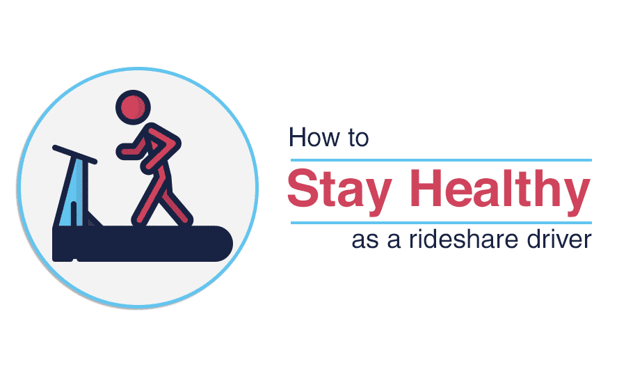 How to stay healthy as a rideshare driver