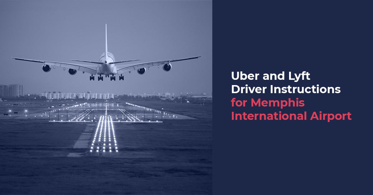 Uber and Lyft Driver Instructions for Memphis International Airport