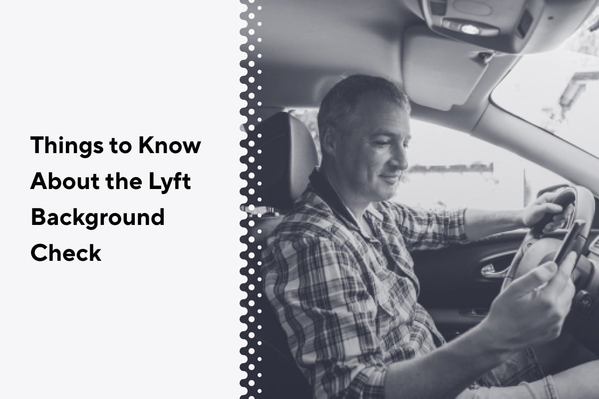 Things to Know About the Lyft Background Check Gridwise