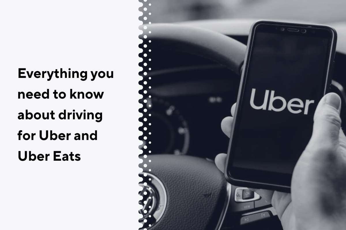 Everything you need to know about driving for Uber and Uber Eats 