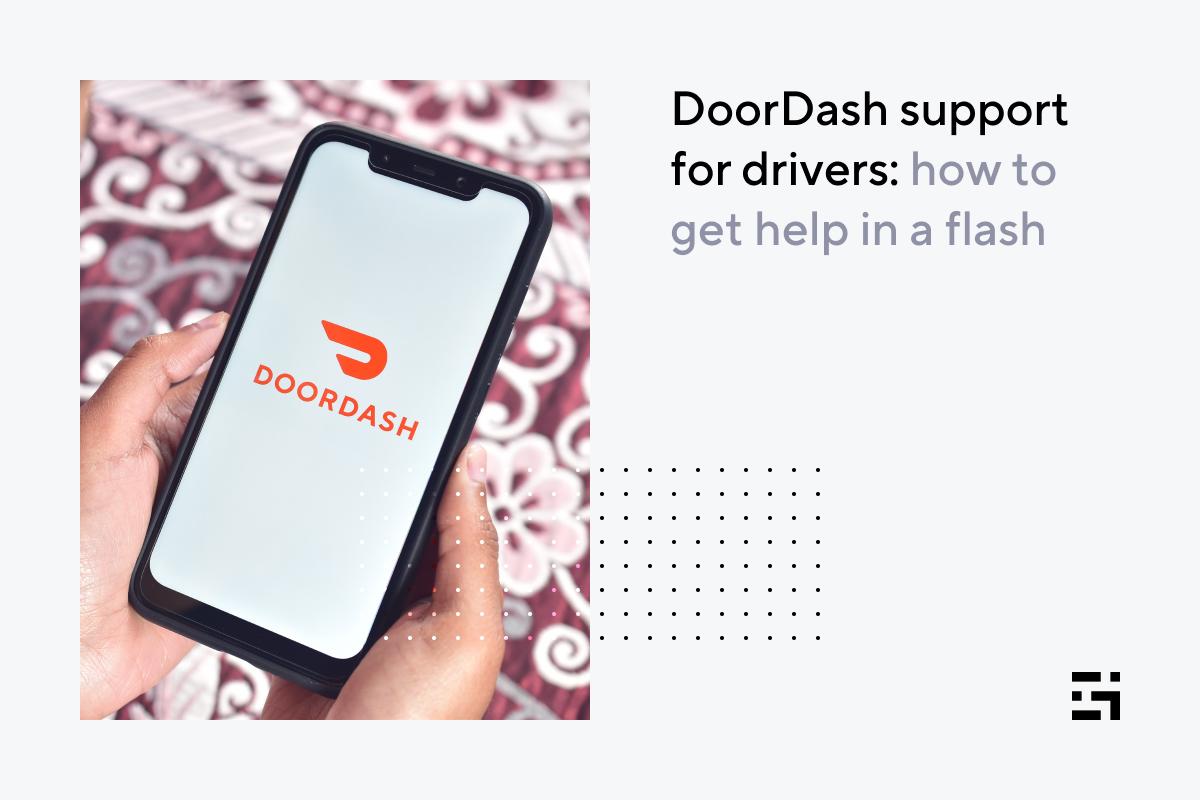 DoorDash support for drivers