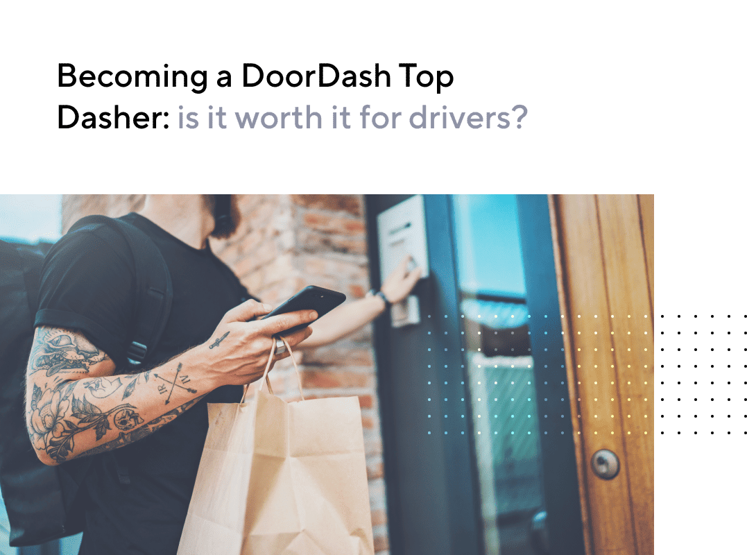 Becoming a DoorDash Top Dasher