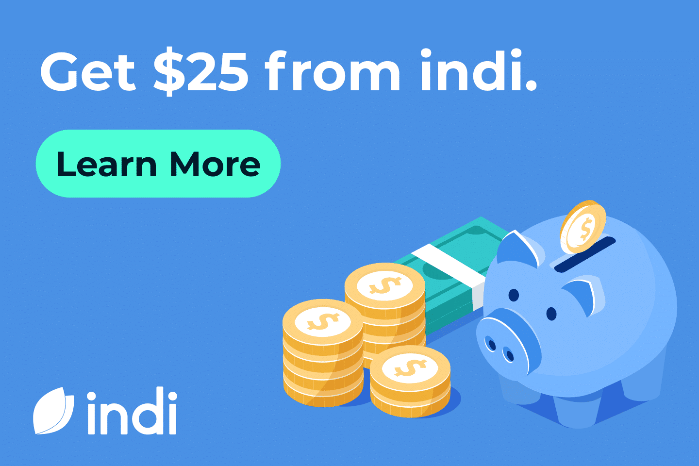 Get $25 from indi