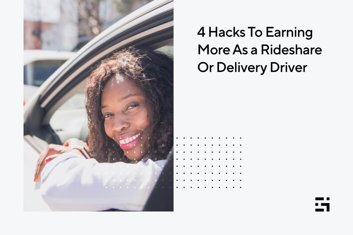 4 Hacks To Earning More As a Rideshare