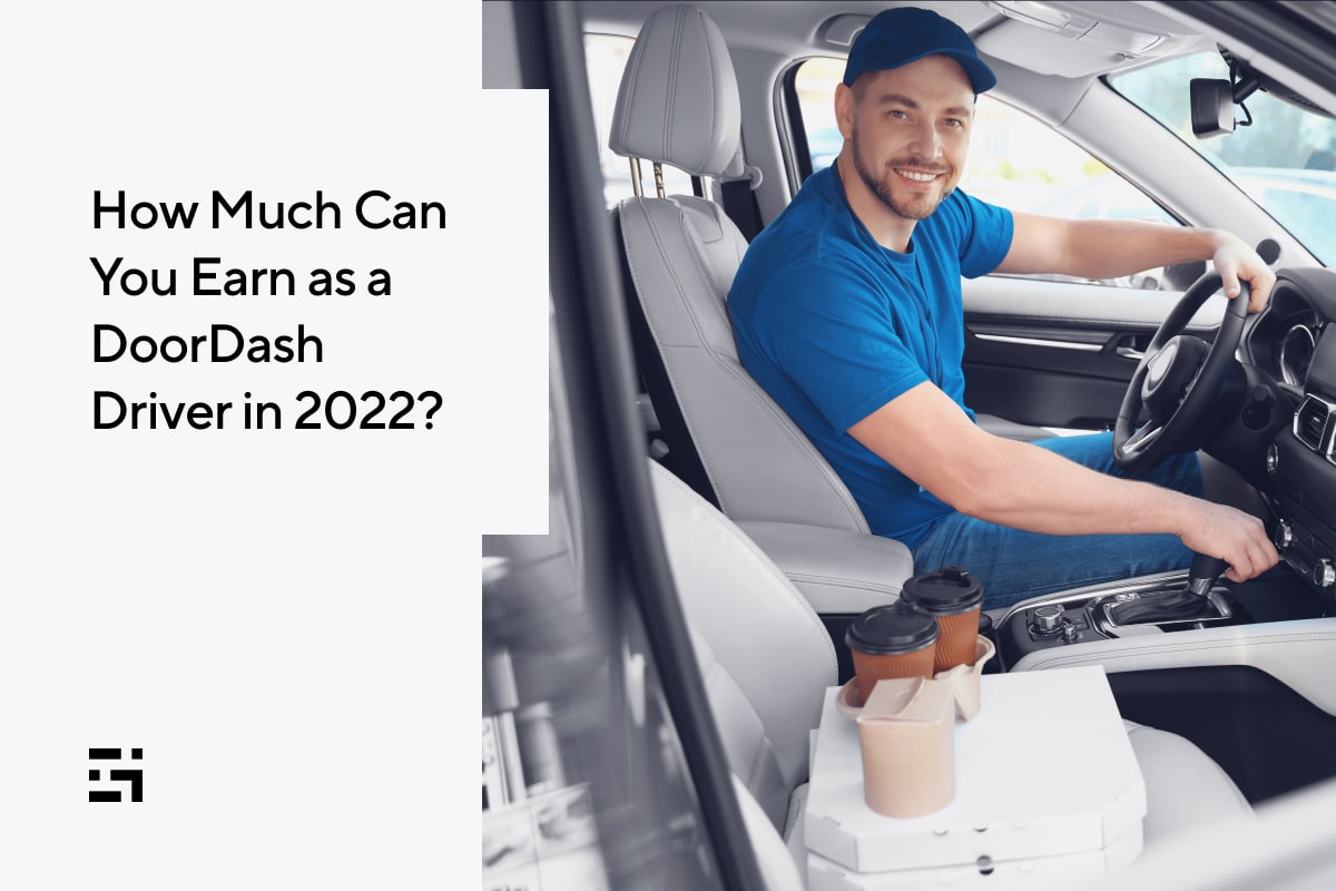 Earn as a DoorDash Driver in 2022