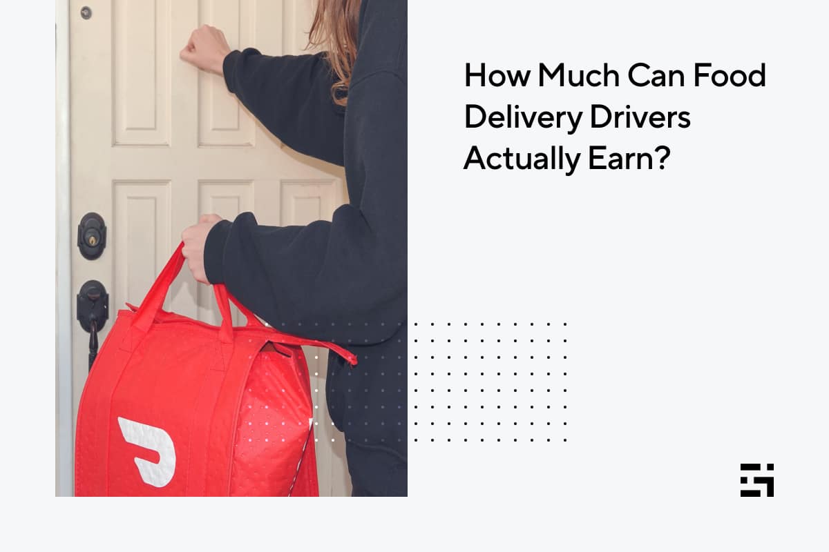 Food Delivery Drivers Actually Earn