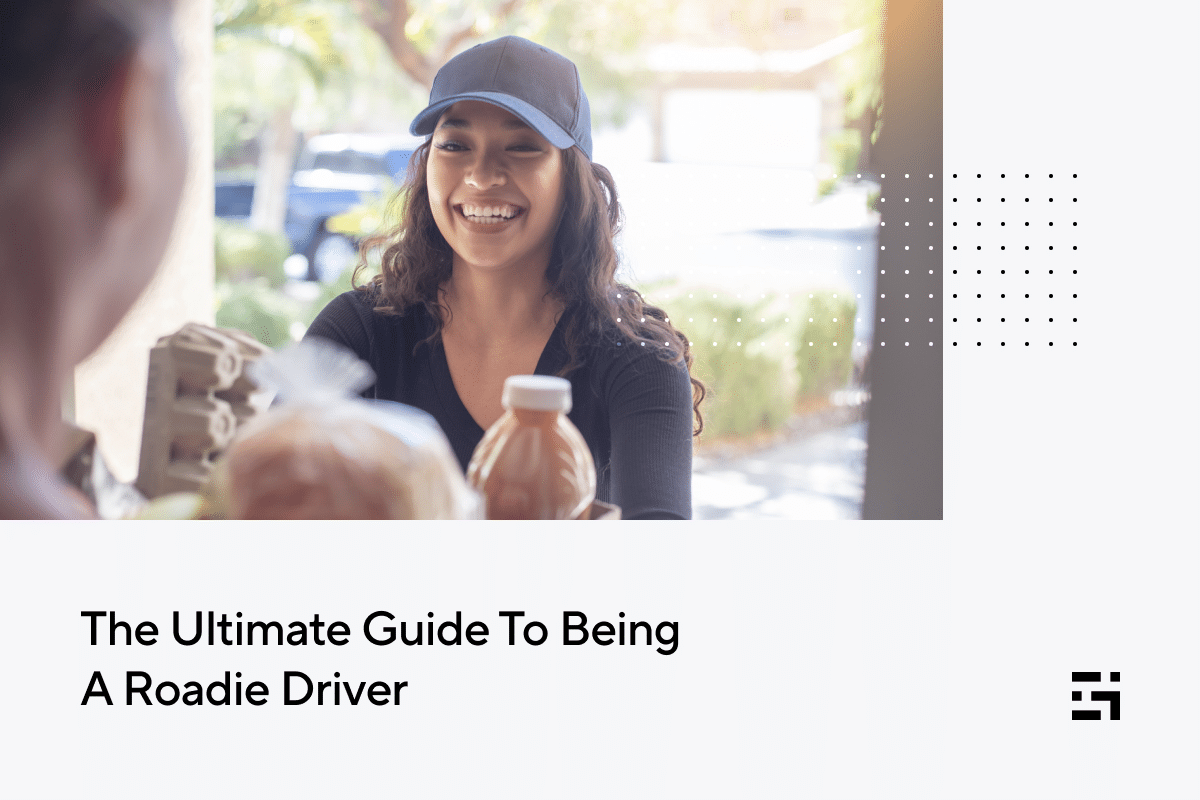 The Ultimate Guide To Being A Roadie Driver Gridwise
